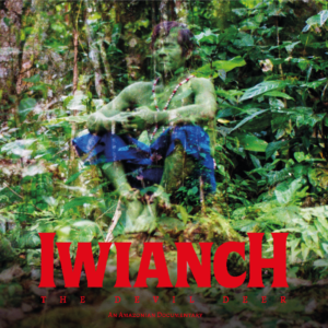 Iwianch, el diablo venado